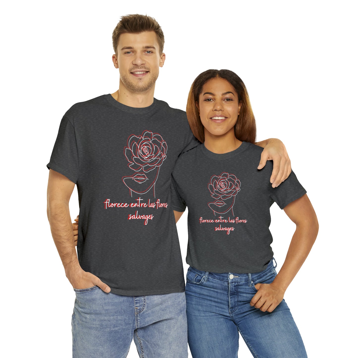 Florece Entre Flores Salvages Graphic Tshirt Unisex Heavy Cotton Tee