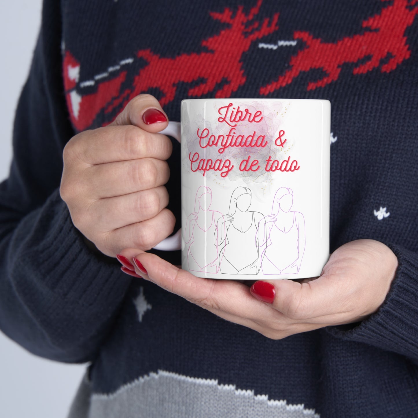 Libre, Confiada y Capaz de todo Taza Ceramic Mug 11oz