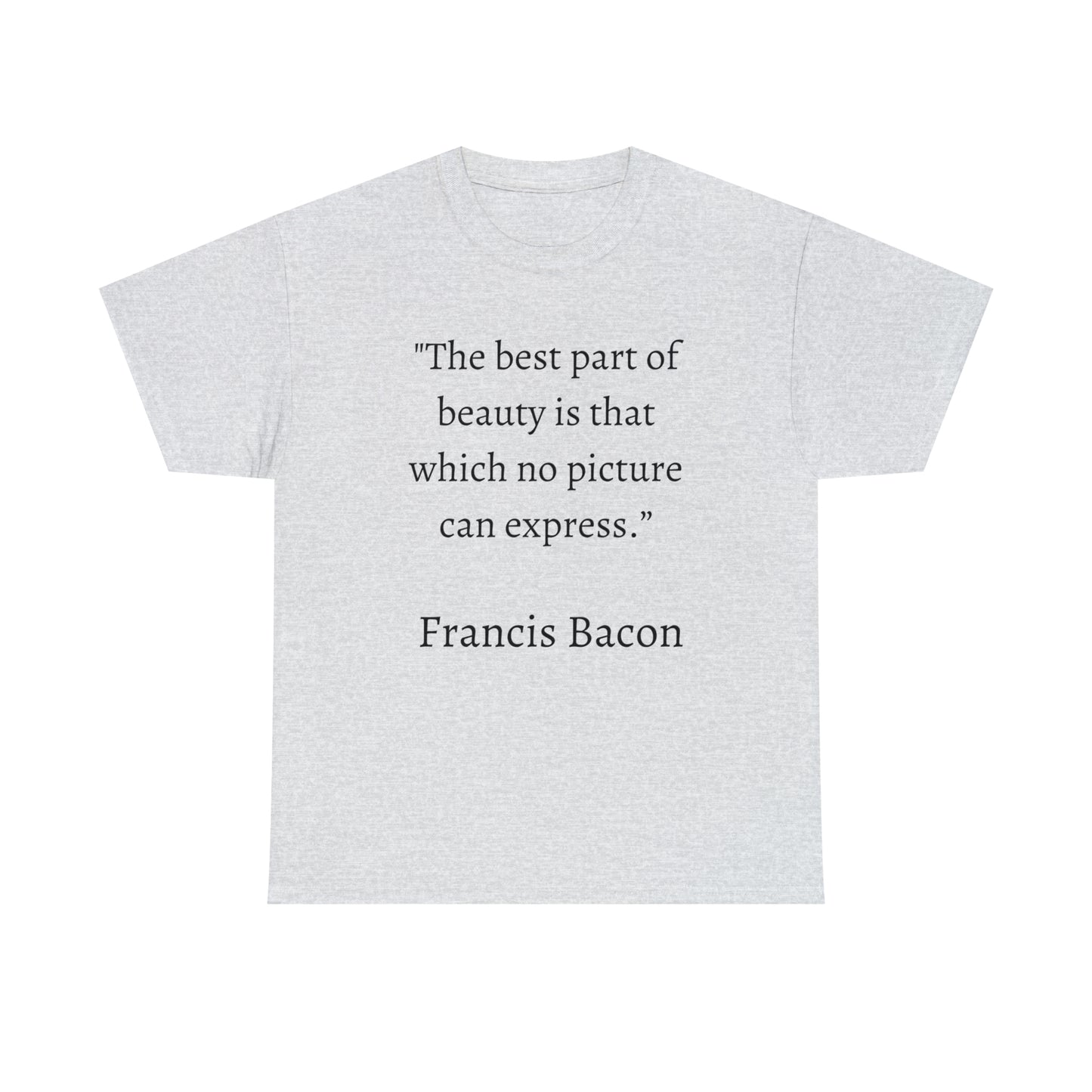 Unisex Heavy Cotton Tee Quotes Francis Bacon