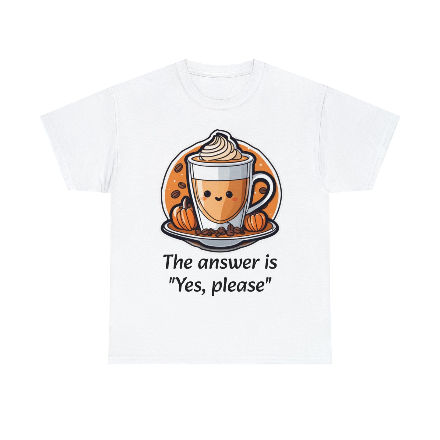 Unisex Heavy Cotton Tee PSL "Yes, please"