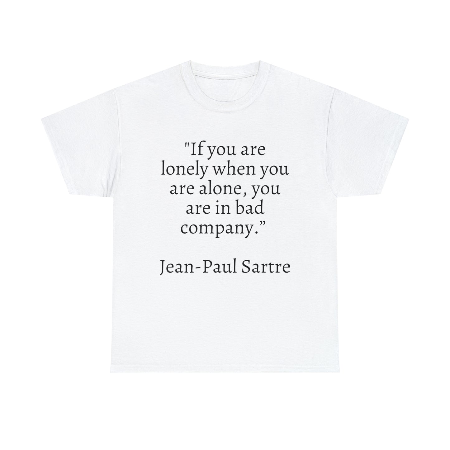 Unisex Heavy Cotton Tee Quotes Jean-Paul Sartre