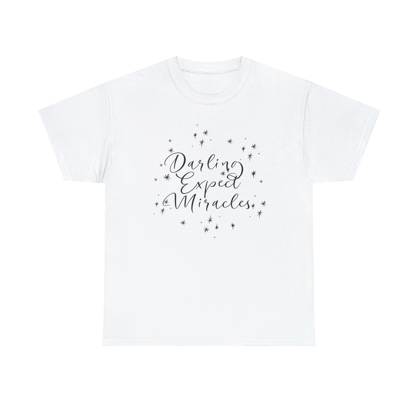 Darling Expect Miracles Graphic Tshirt Unisex Heavy Cotton Tee