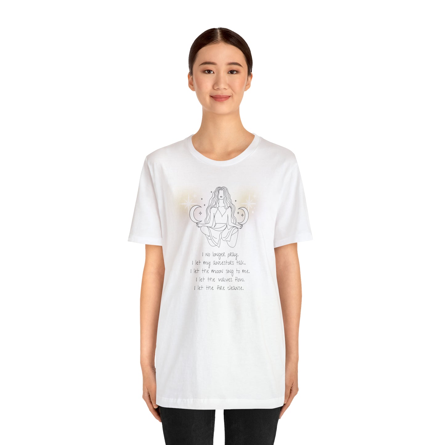 I no longer pray Unisex Jersey Short Sleeve Tee