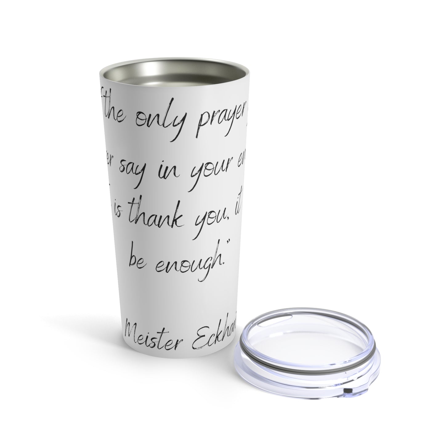 Tumbler 20oz Quote Series Meinster Eckhart