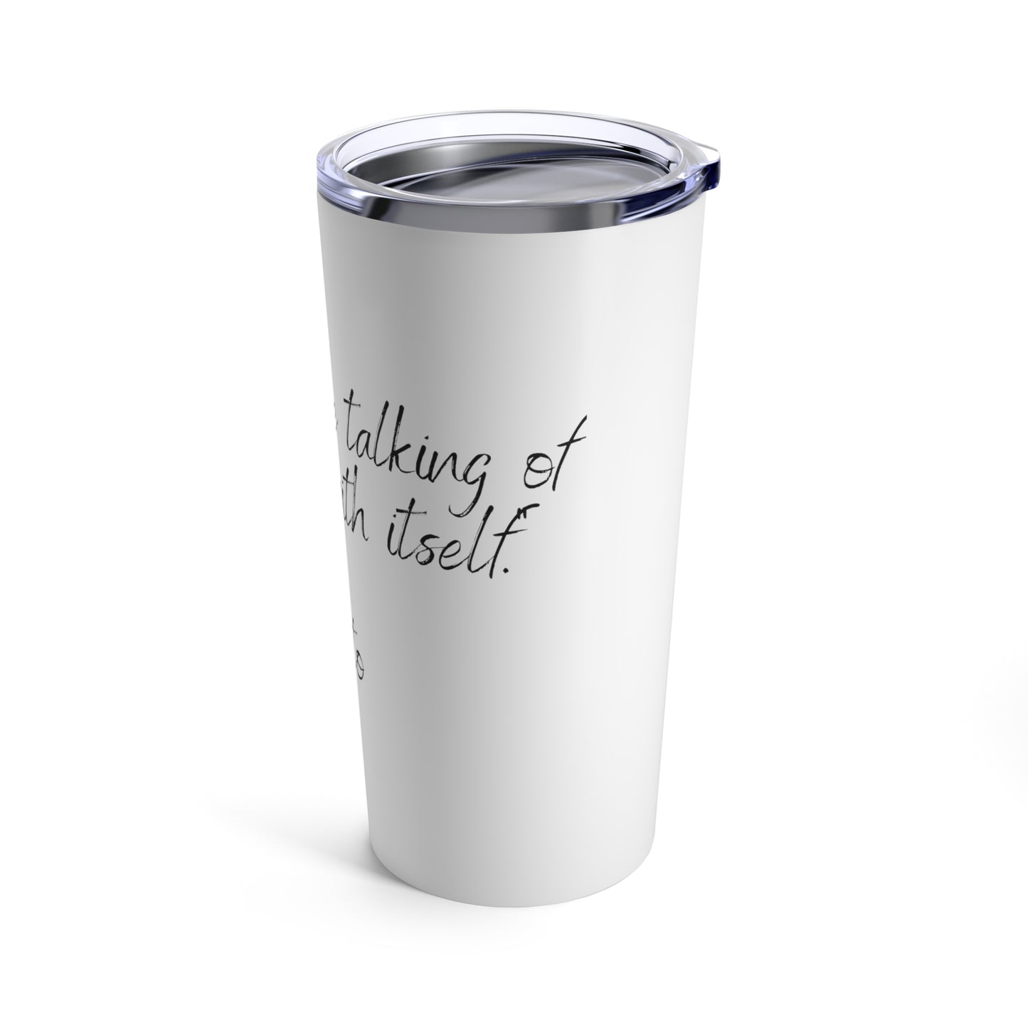 Tumbler 20oz Quote Series Plato