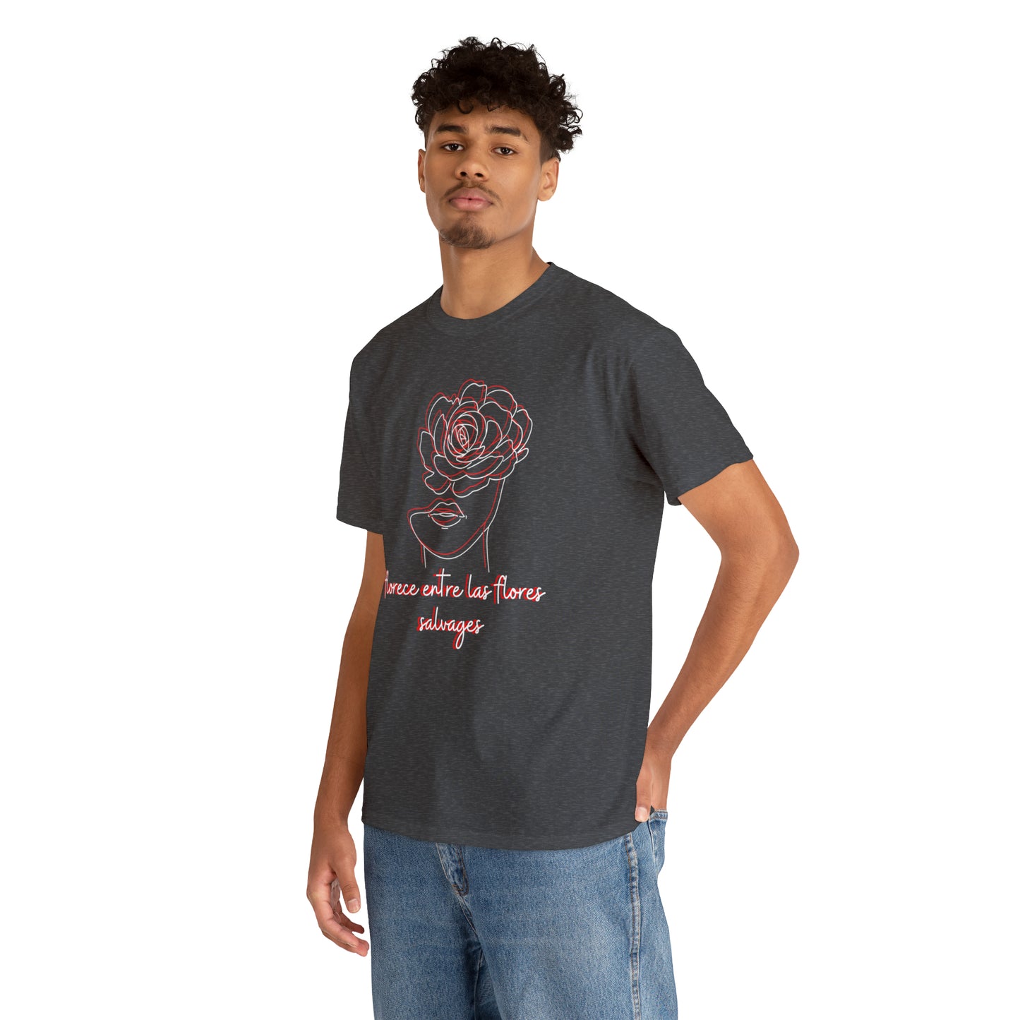 Florece Entre Flores Salvages Graphic Tshirt Unisex Heavy Cotton Tee