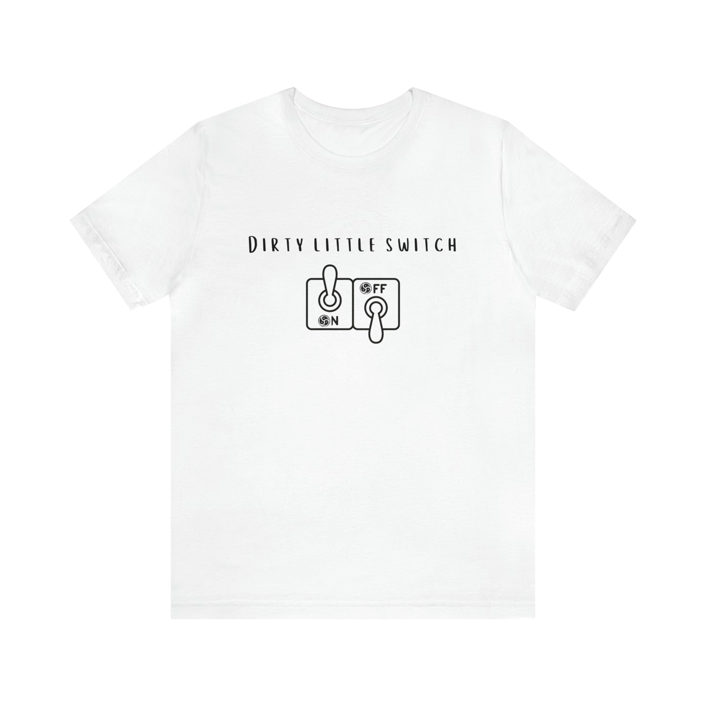 Dirty Little Switch BDSM Unisex Jersey Short Sleeve Tee