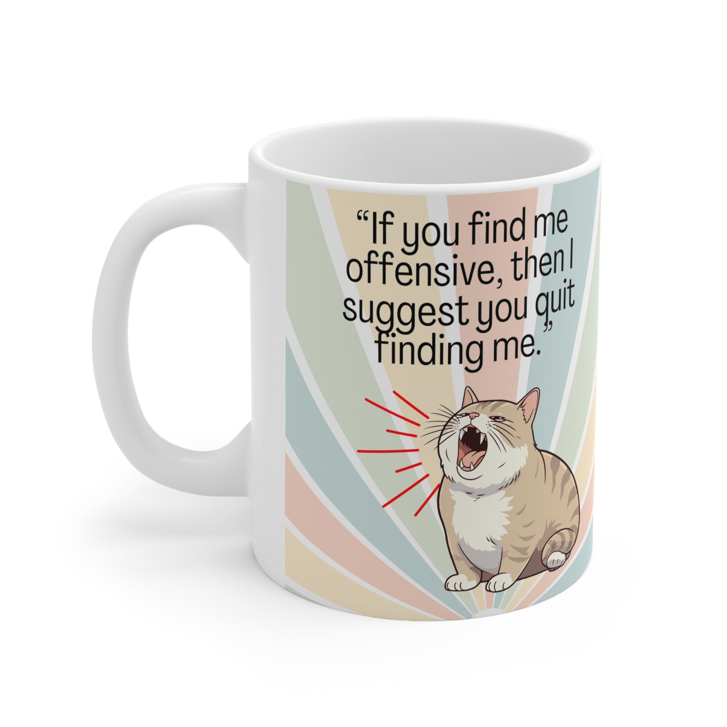 Sarcastic Cat Ceramic Mug 11oz