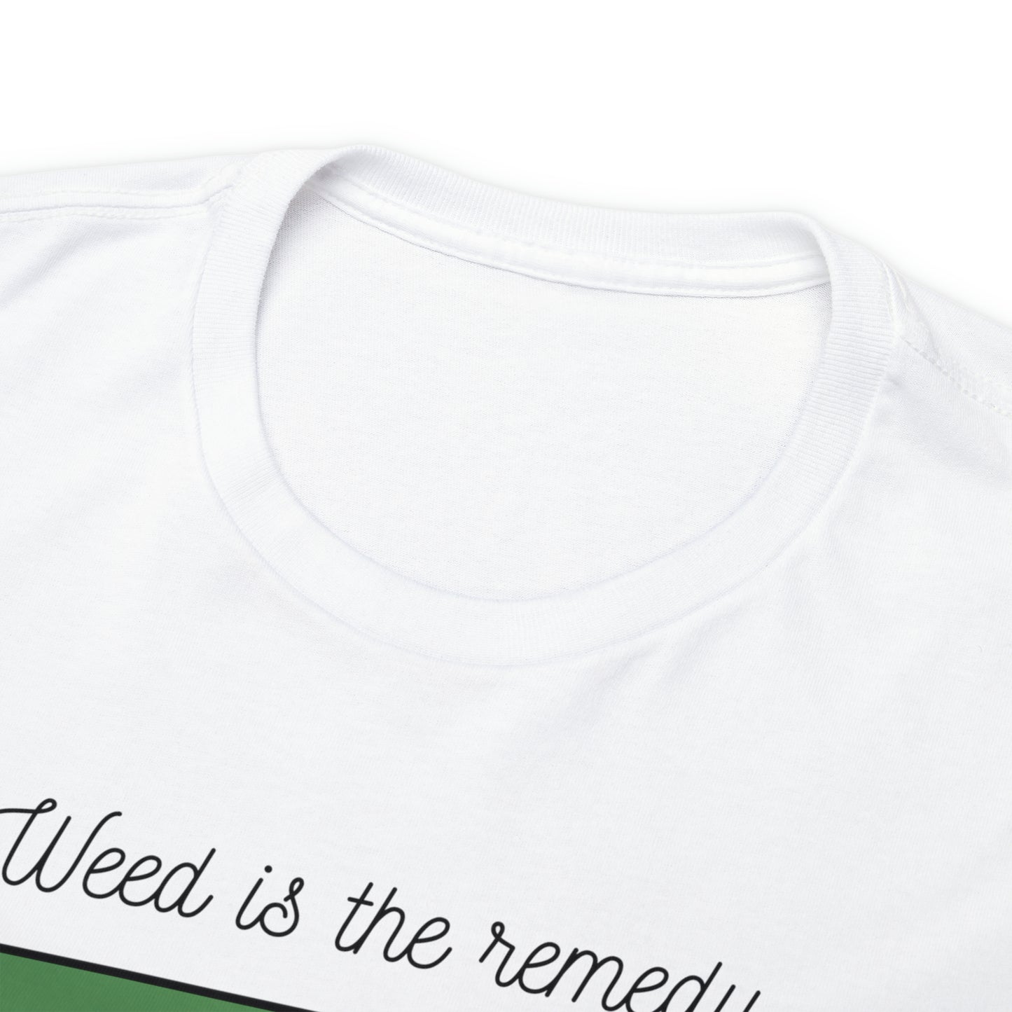 Unisex Heavy Cotton Tee Cannabis Enthuasist Series No. 17 Weed is The Remedy