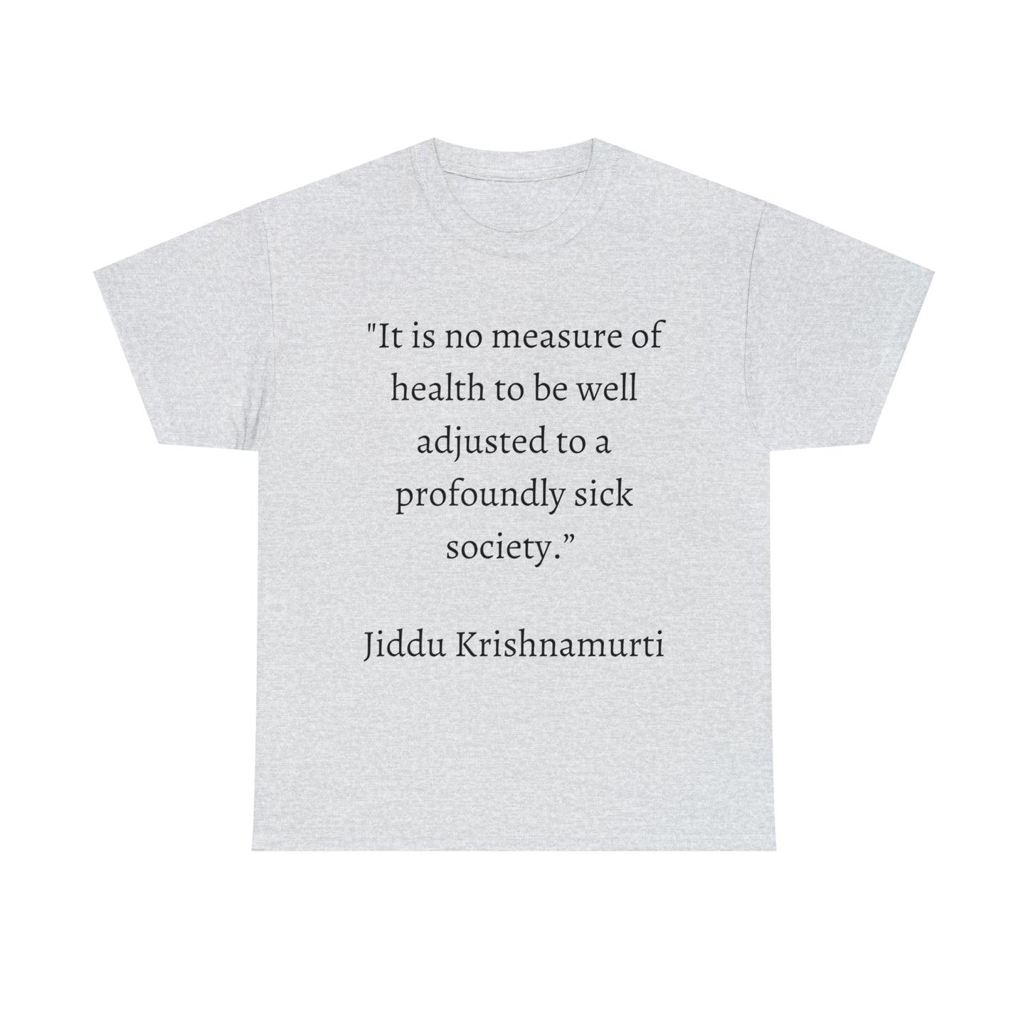 Unisex Heavy Cotton Tee Quotes Jiddu K.