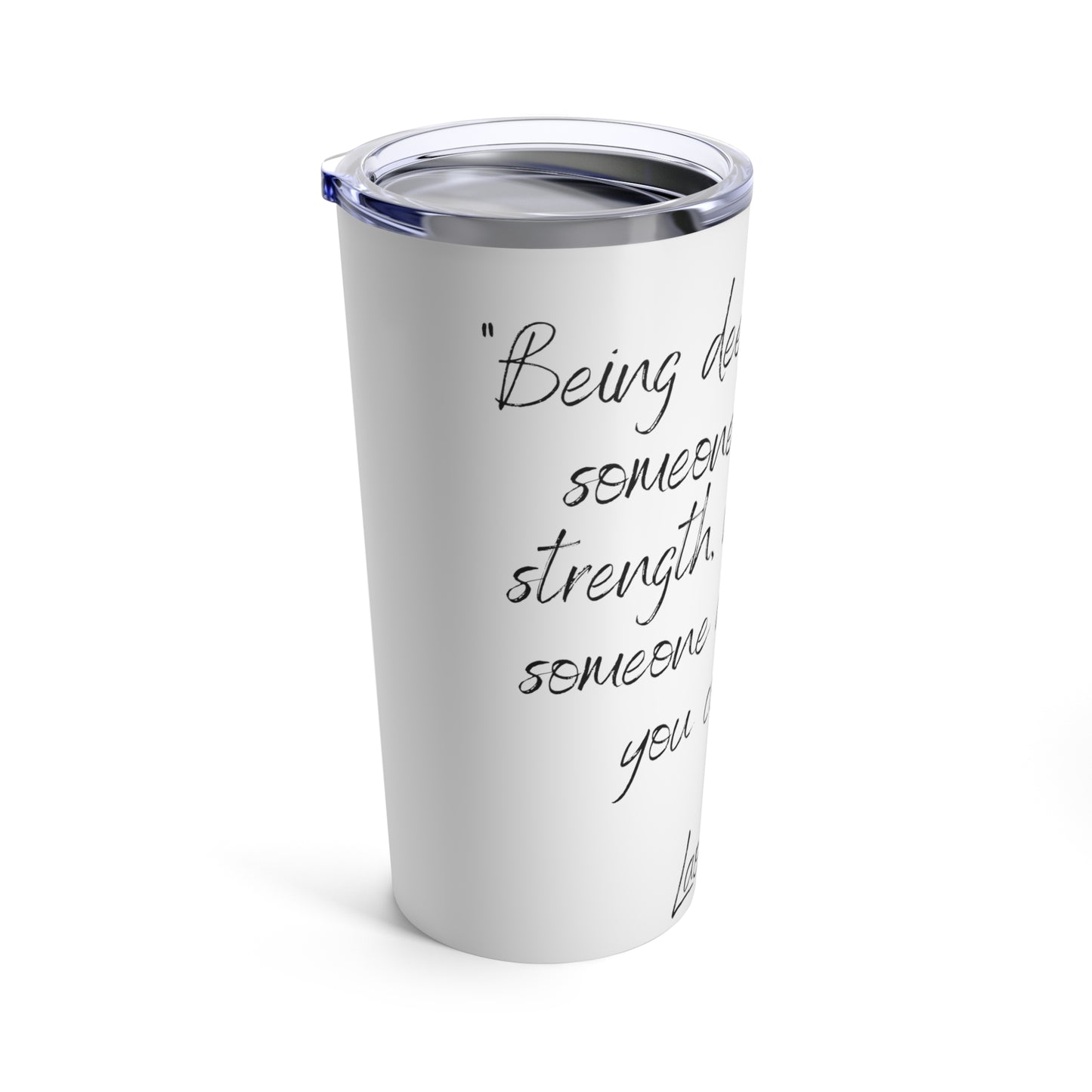 Tumbler 20oz Quote Series Lao Tzu