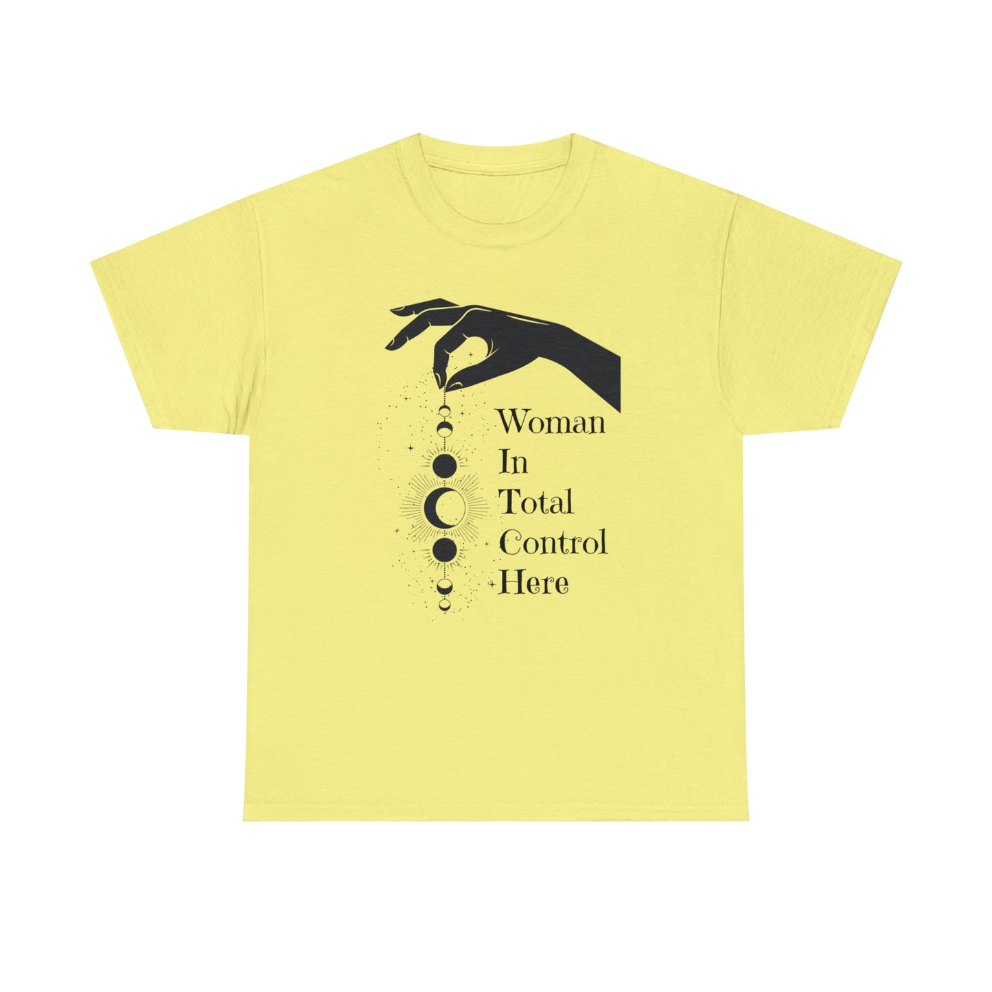 Woman In Total Control Here Tee, Graphic Tshirt