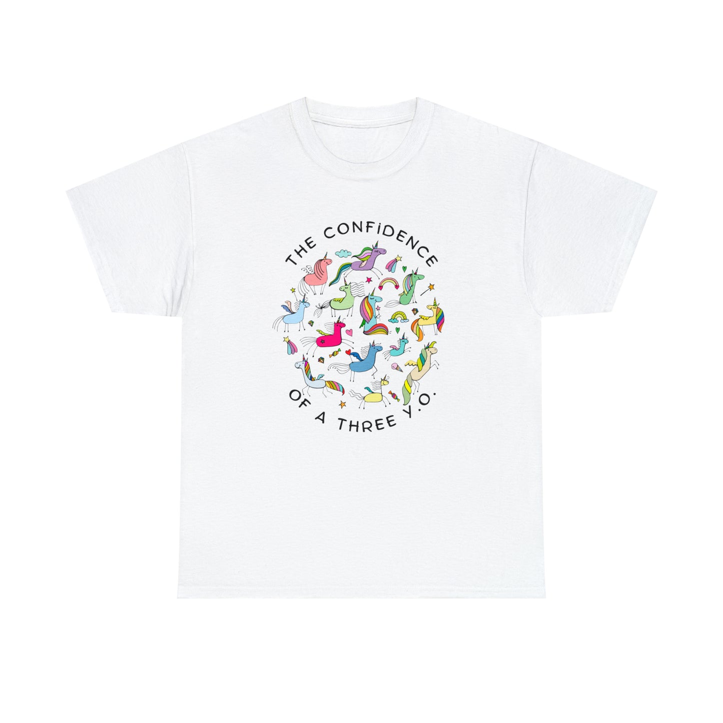 The Confidence of A Three Year Old Graphic Tshirt Unisex Heavy Cotton Tee