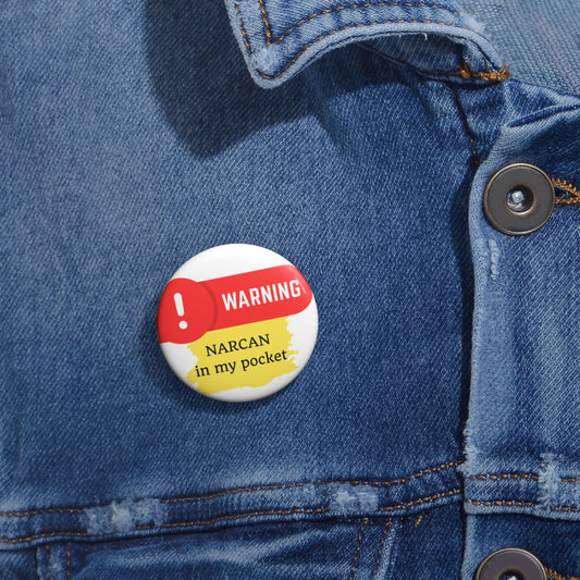 Medical Alert - NARCAN Custom Pin Buttons