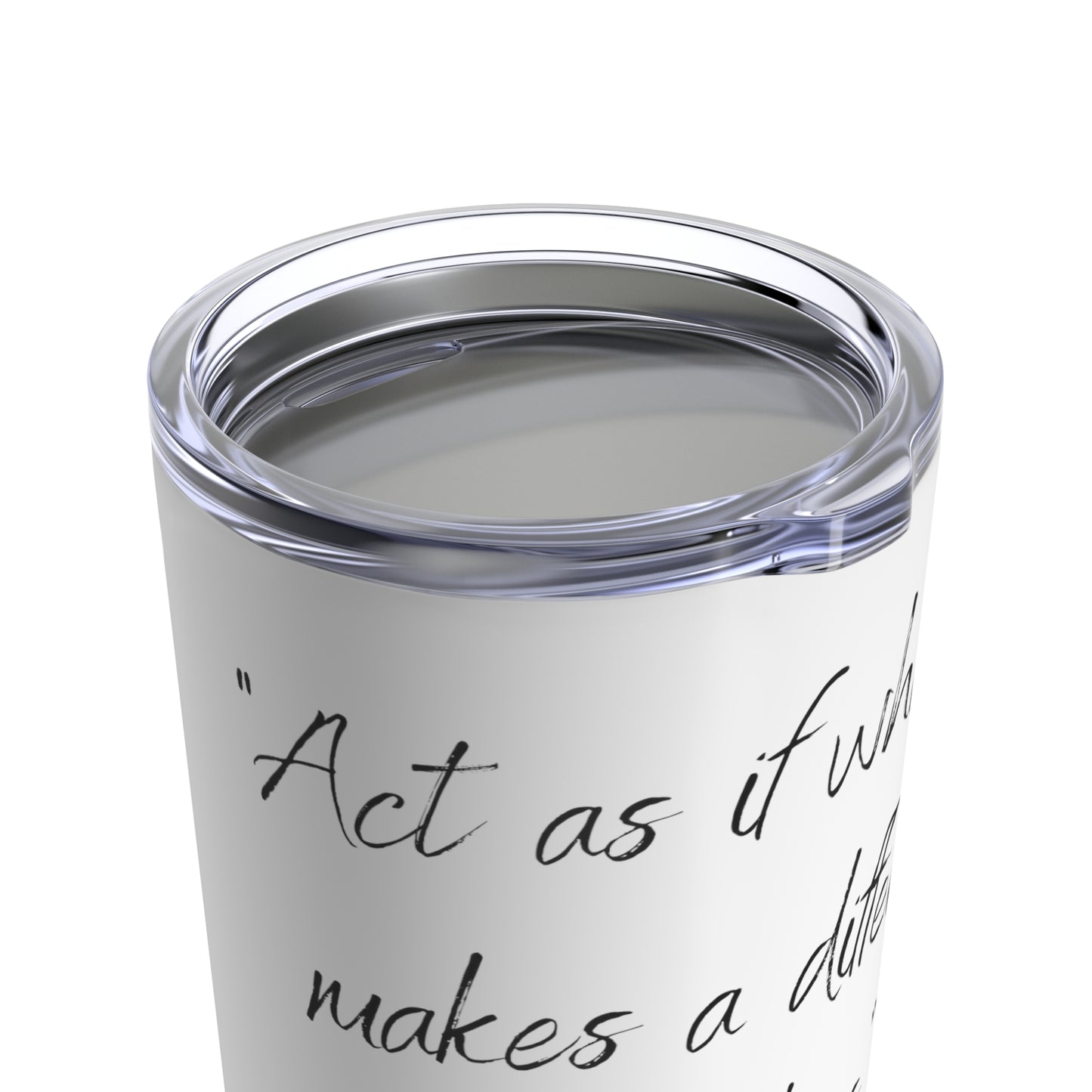Tumbler 20oz Quote Series William James
