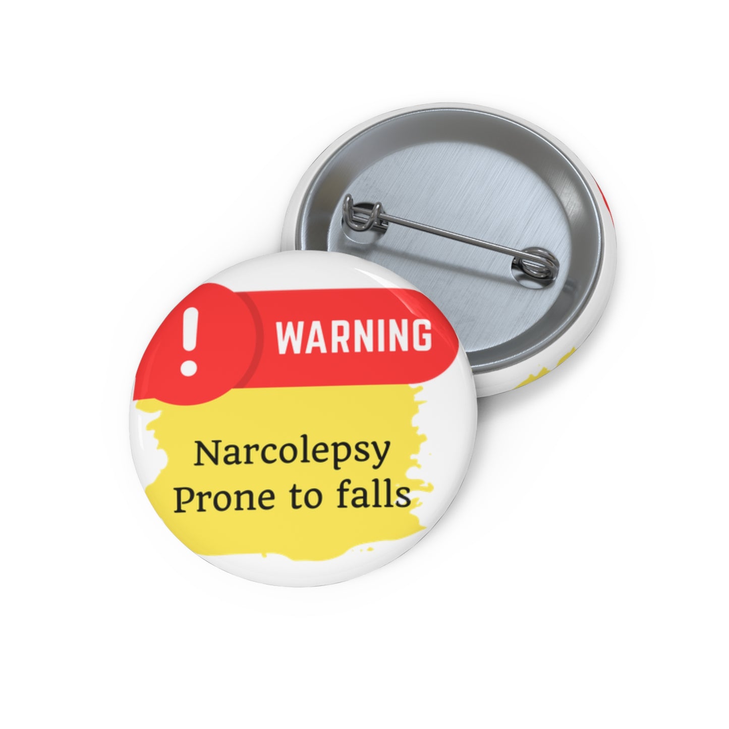 Medical Alert - Narcolepsy, prone to falls Custom Pin Buttons