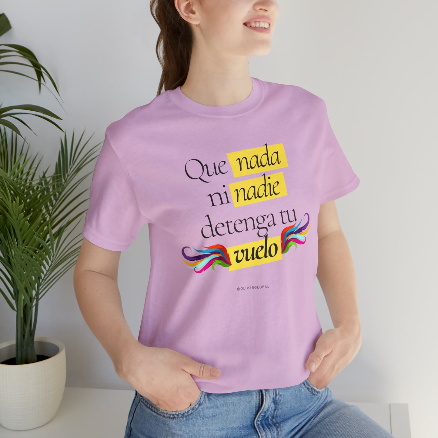 Que Nada Ni Nadie Detenga Tu Vuelo Unisex Jersey Short Sleeve Tee