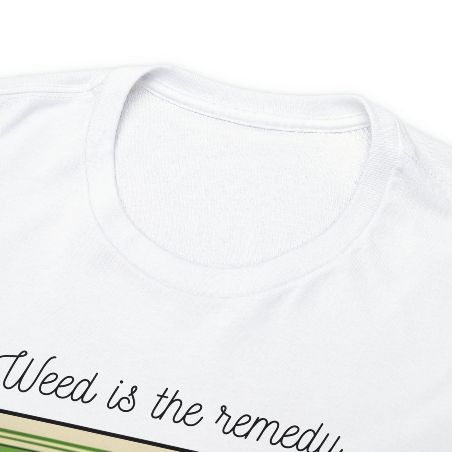 Unisex Heavy Cotton Tee Cannabis Enthusiast Series No. 15 Weed is The Remedy