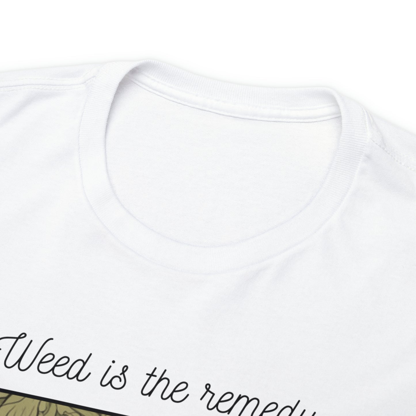 Unisex Heavy Cotton Tee Cannabis Enthusiast Series No. 16 Weed is The Remedy