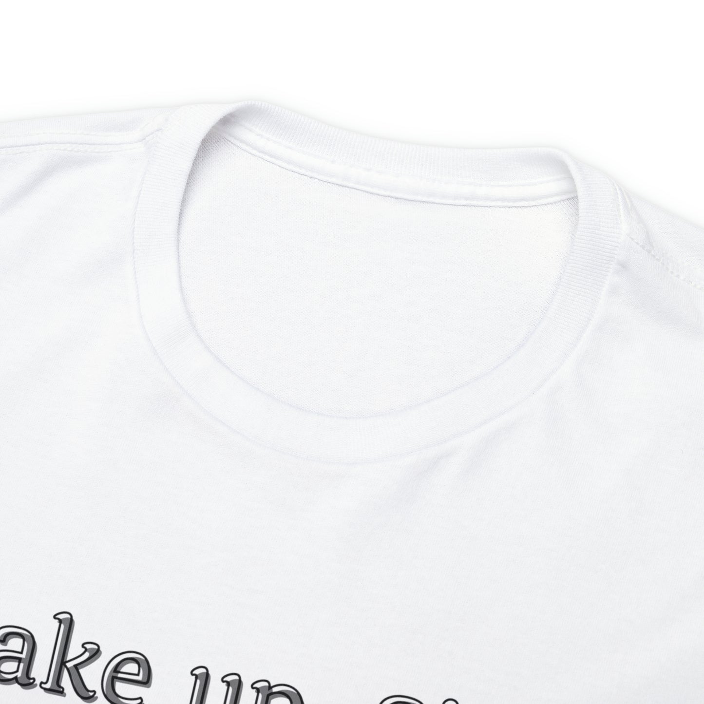 Unisex Heavy Cotton Tee Wake Up, Sister Brew