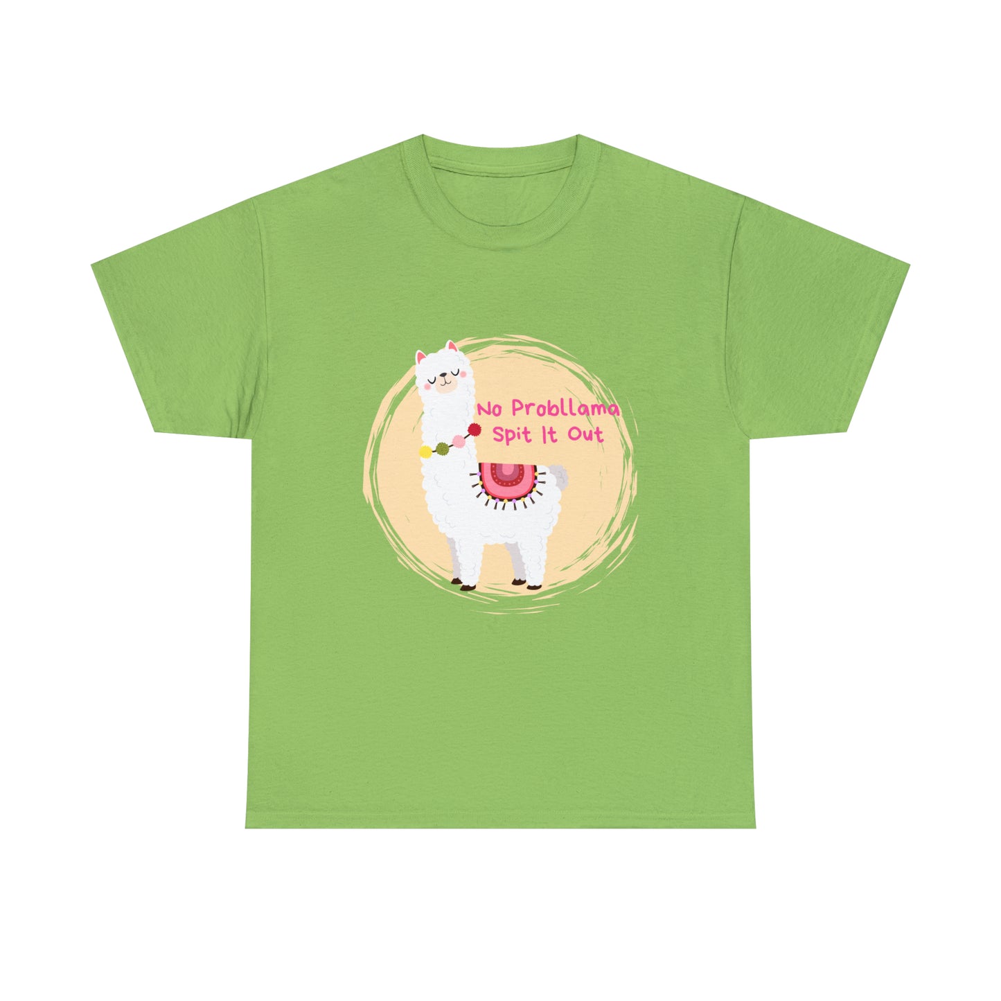 No Probllama Spit It Out Graphic Tshirt Unisex Heavy Cotton Tee