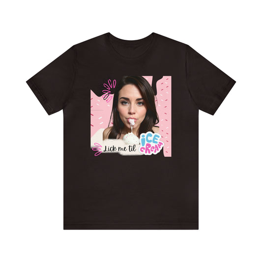 NSFW Lick me til Ice Scream Unisex Jersey Short Sleeve Tee