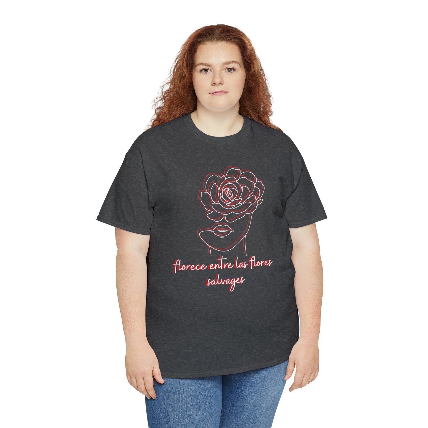 Florece Entre Flores Salvages Graphic Tshirt Unisex Heavy Cotton Tee
