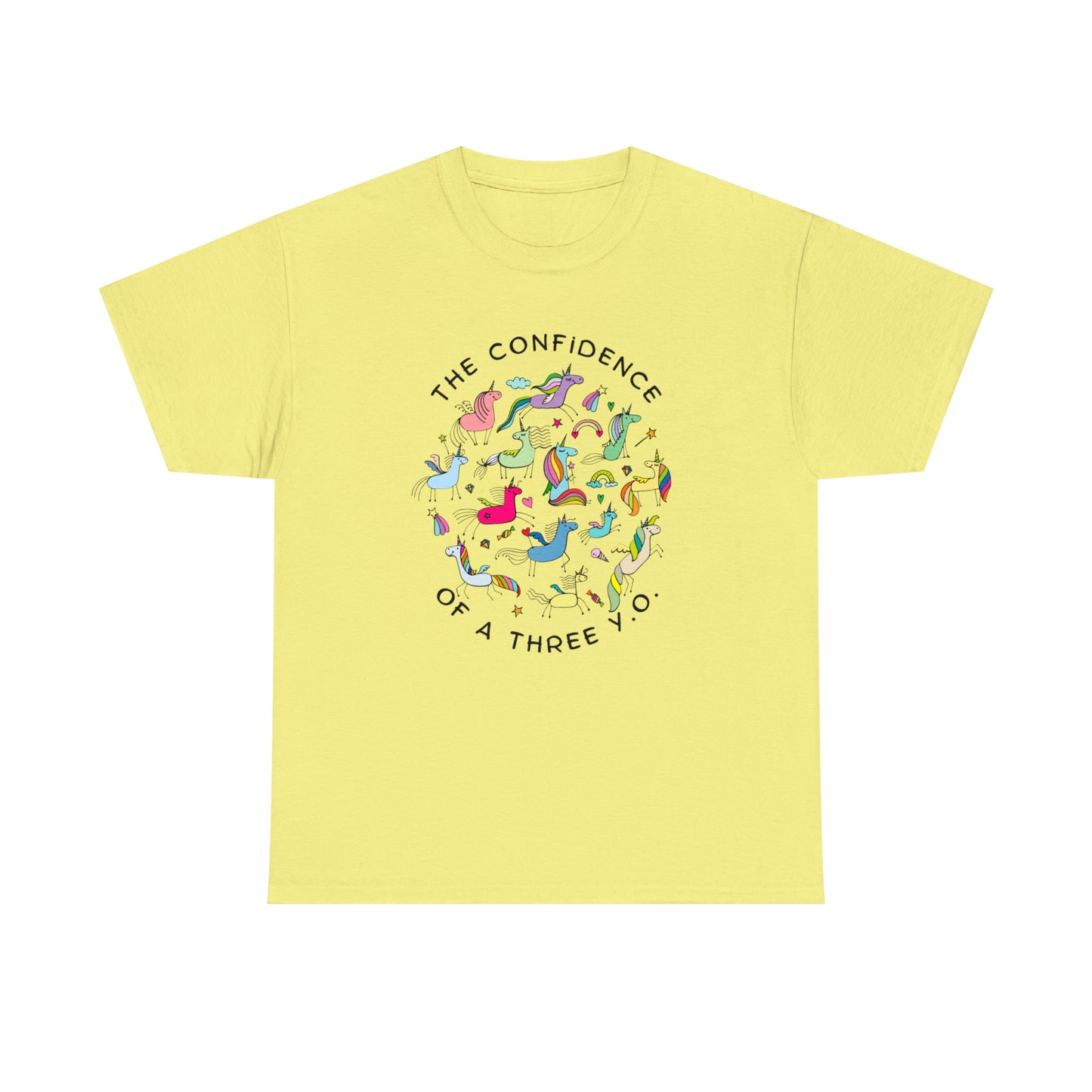 The Confidence of A Three Year Old Graphic Tshirt Unisex Heavy Cotton Tee