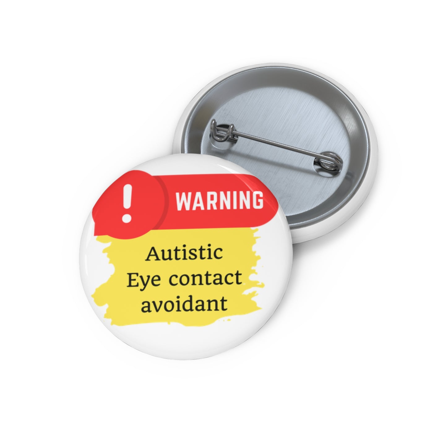 Medical Alert - Autistic, eye contact avoidant Custom Pin Buttons