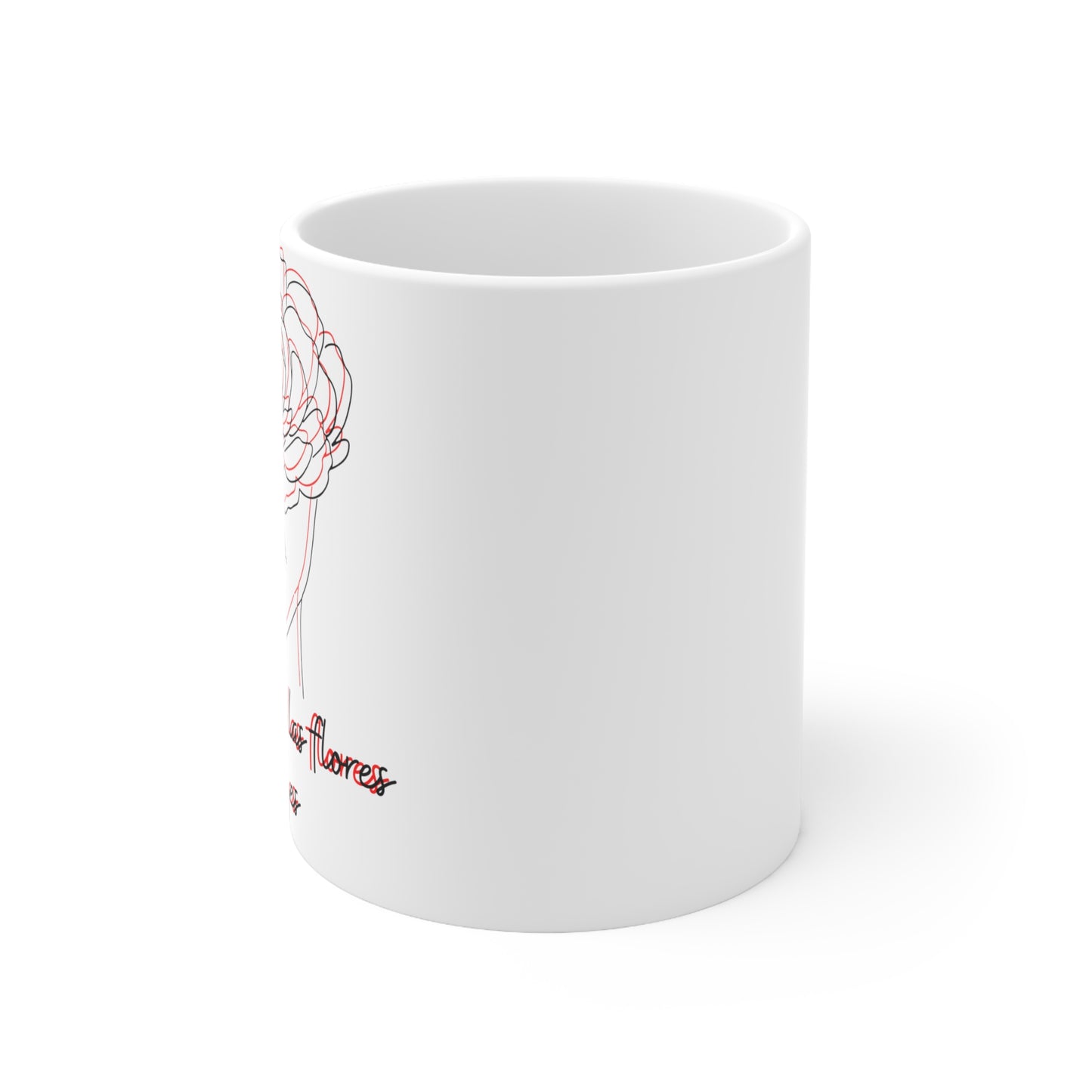 Florece Entre Las Flores Salvages Ceramic Mug 11oz