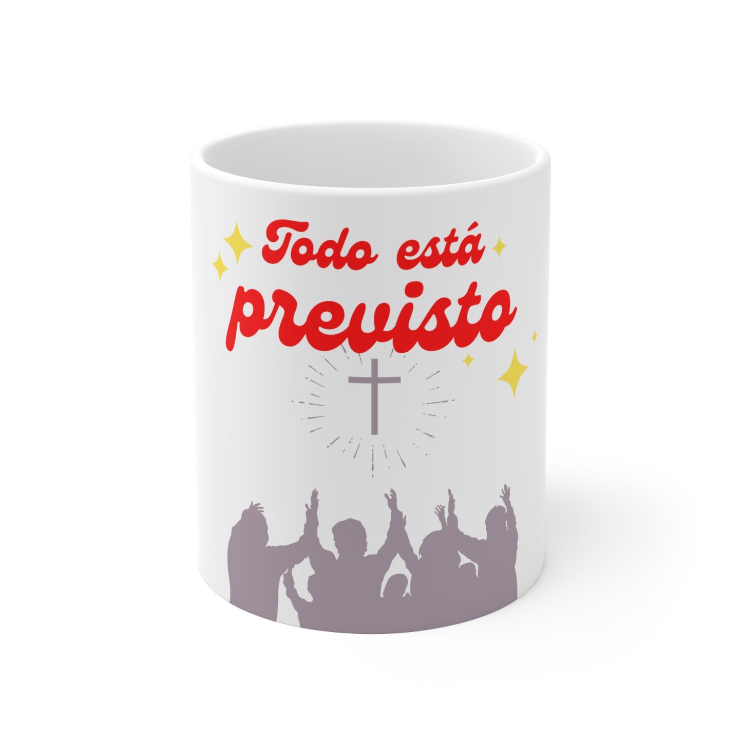 Todo está previsto Ceramic Mug 11oz