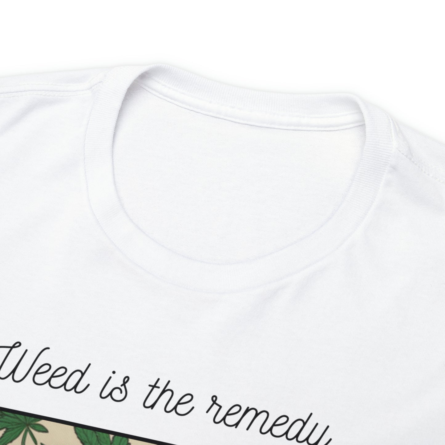 Unisex Heavy Cotton Tee Cannabis Enthusiast Series No. 19 Weed is The Remedy