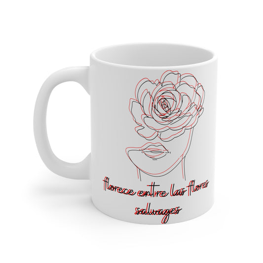 Florece Entre Las Flores Salvages Ceramic Mug 11oz