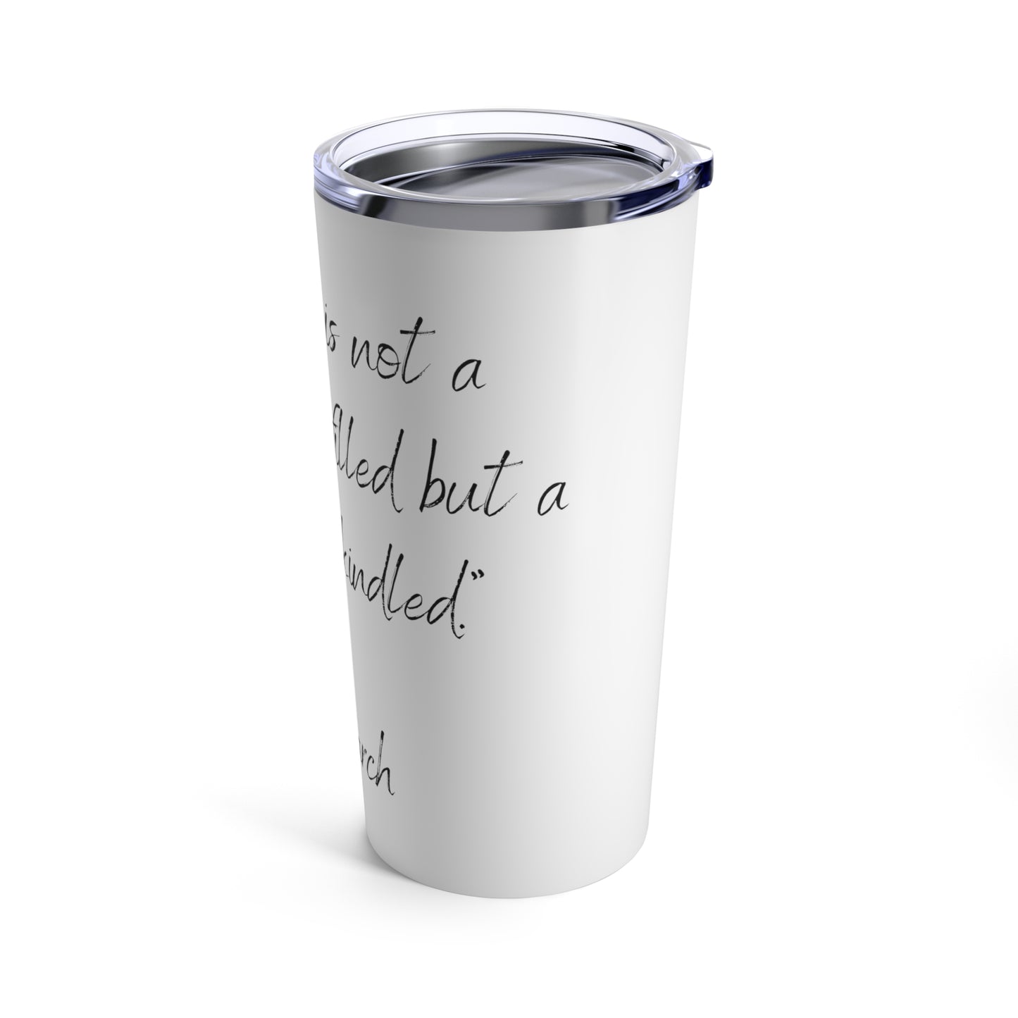 Tumbler 20oz Quote Series Plutarch