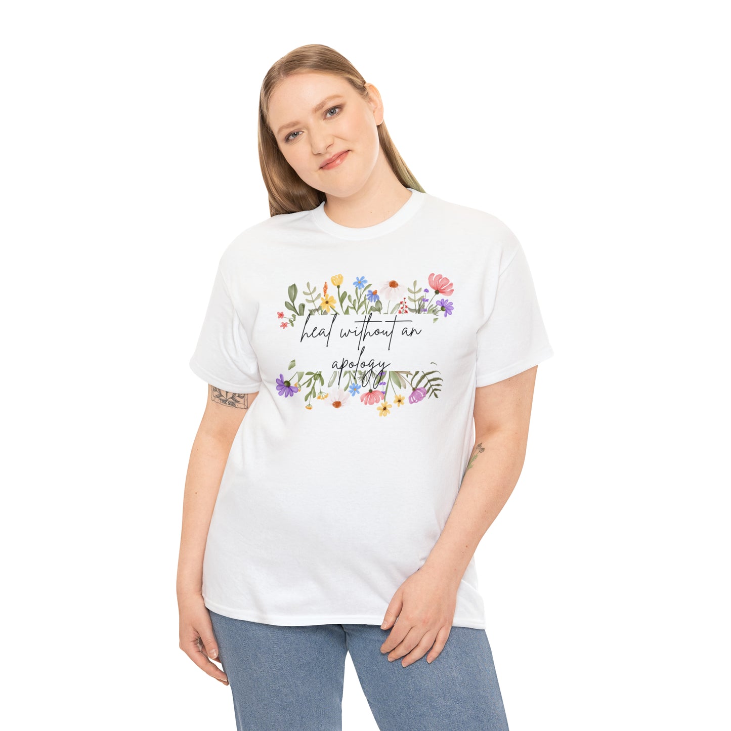 Heal Without An Apology Graphic Tshirt Unisex Heavy Cotton Tee