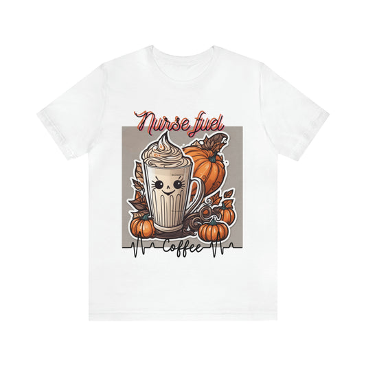 Unisex Jersey Short Sleeve Tee Nurse Fuel PSL fall seasonal latte art