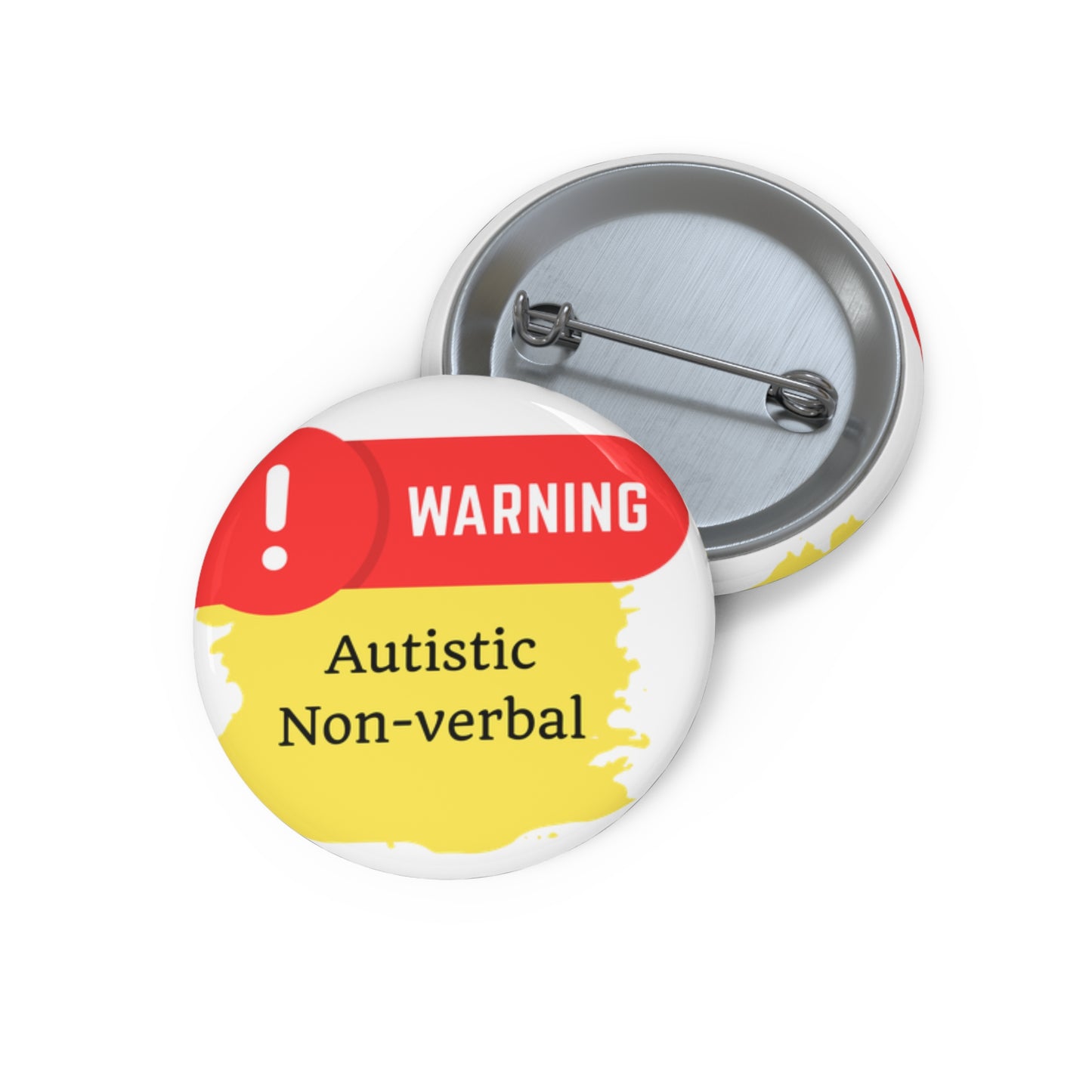 Medical Alert - Autistic, Non-verbal Custom Pin Buttons