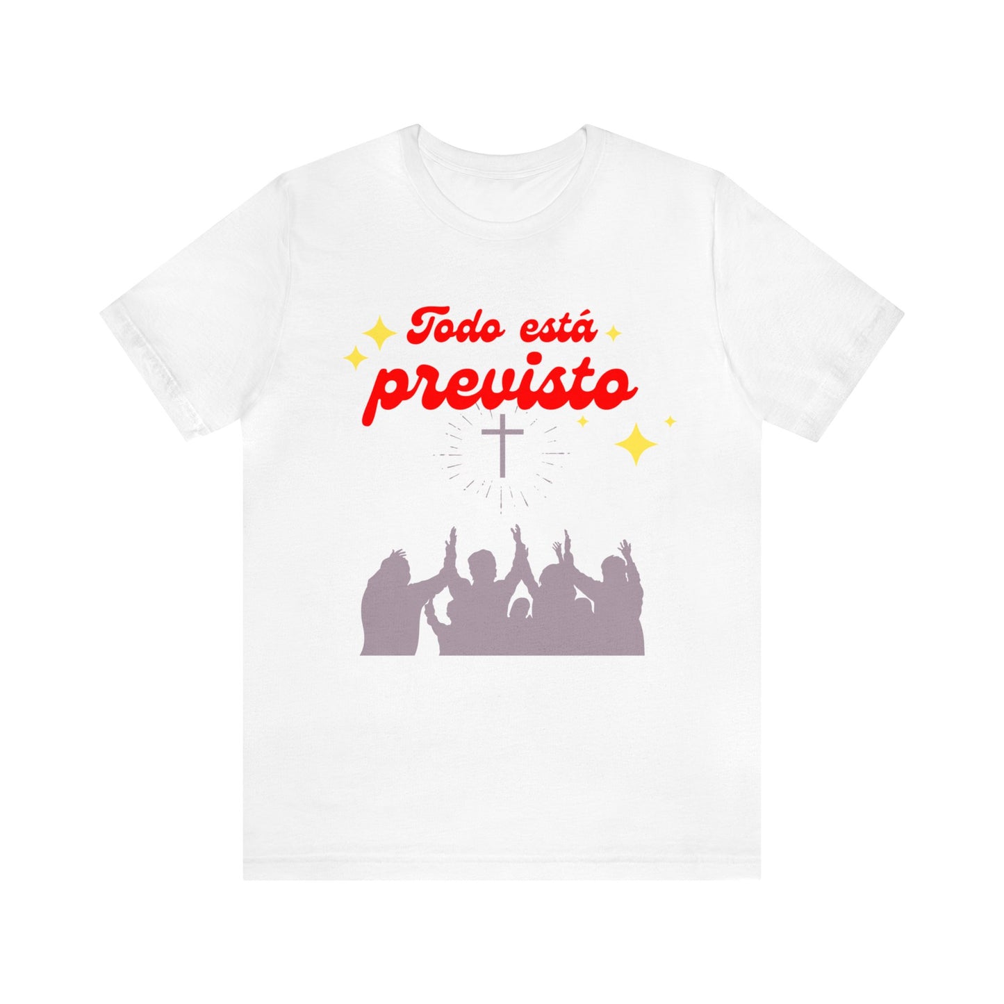 Todo está previsto Unisex Jersey Short Sleeve Tee