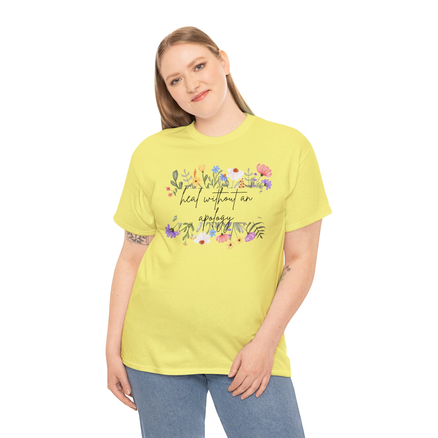 Heal Without An Apology Graphic Tshirt Unisex Heavy Cotton Tee
