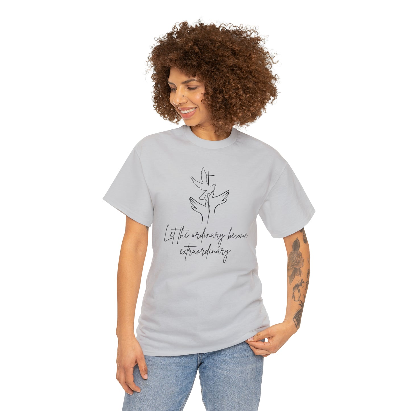 Let The Ordinary Become Extraordinary Graphic Tshirt Unisex Heavy Cotton Tee