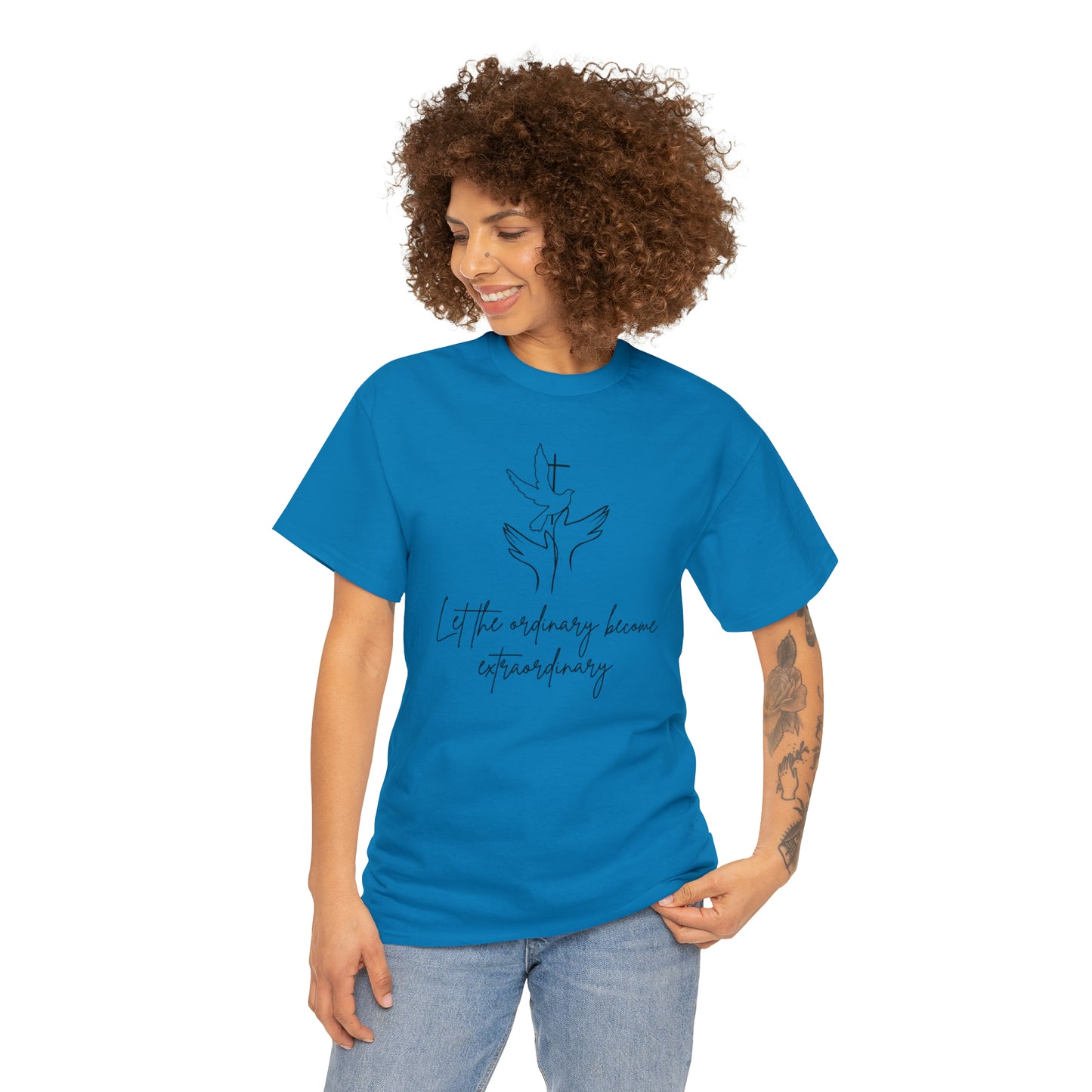 Let The Ordinary Become Extraordinary Graphic Tshirt Unisex Heavy Cotton Tee