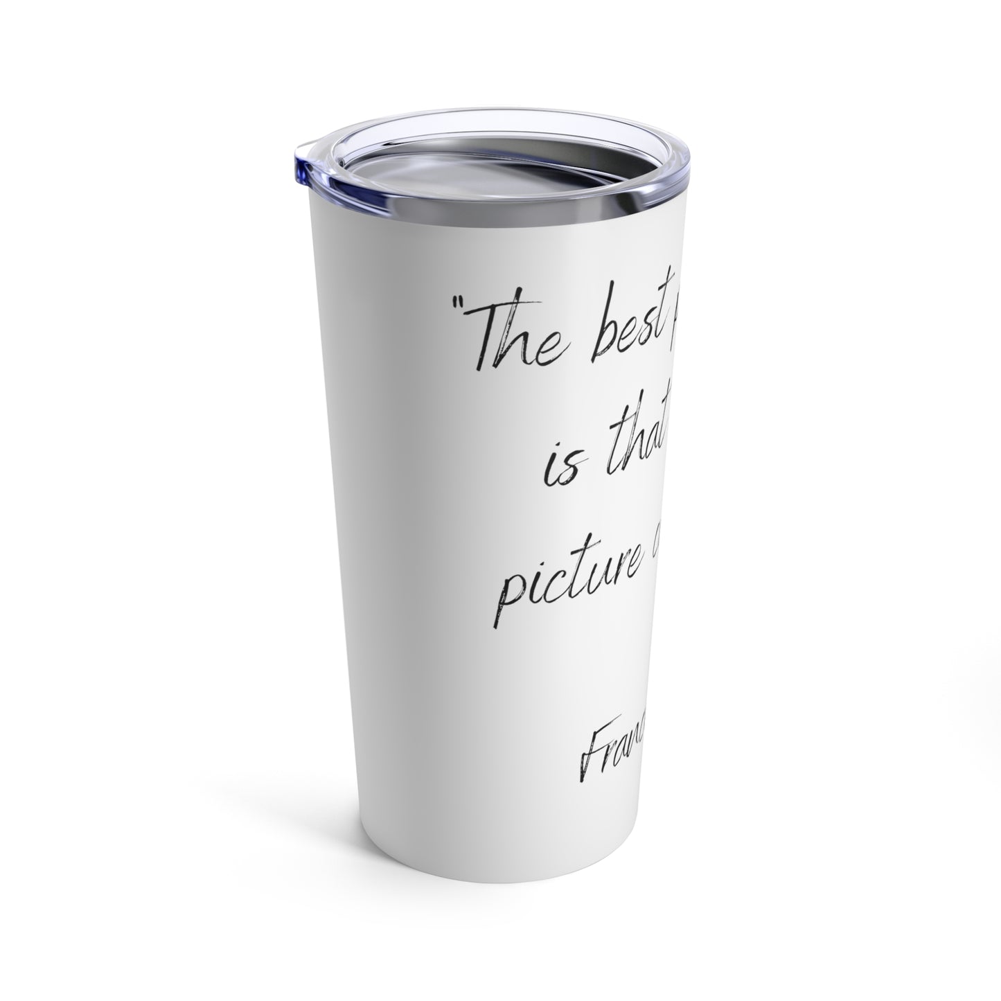 Tumbler 20oz Quote Series Francis Bacon