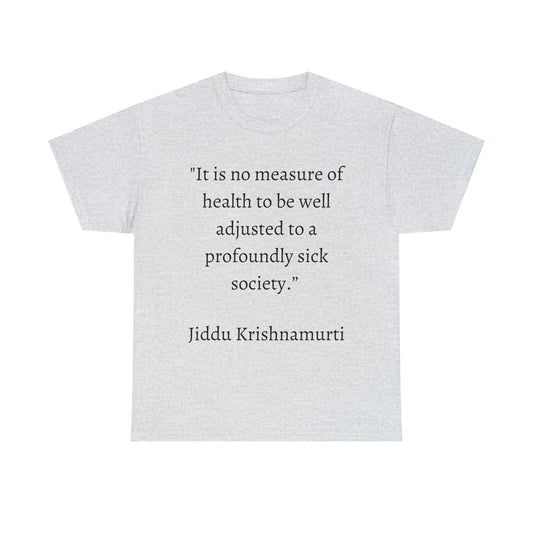 Unisex Heavy Cotton Tee Quotes Jiddu K.