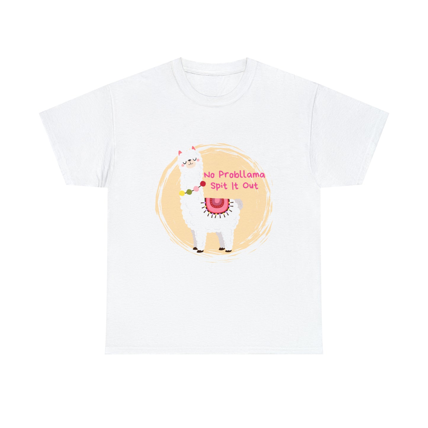 No Probllama Spit It Out Graphic Tshirt Unisex Heavy Cotton Tee
