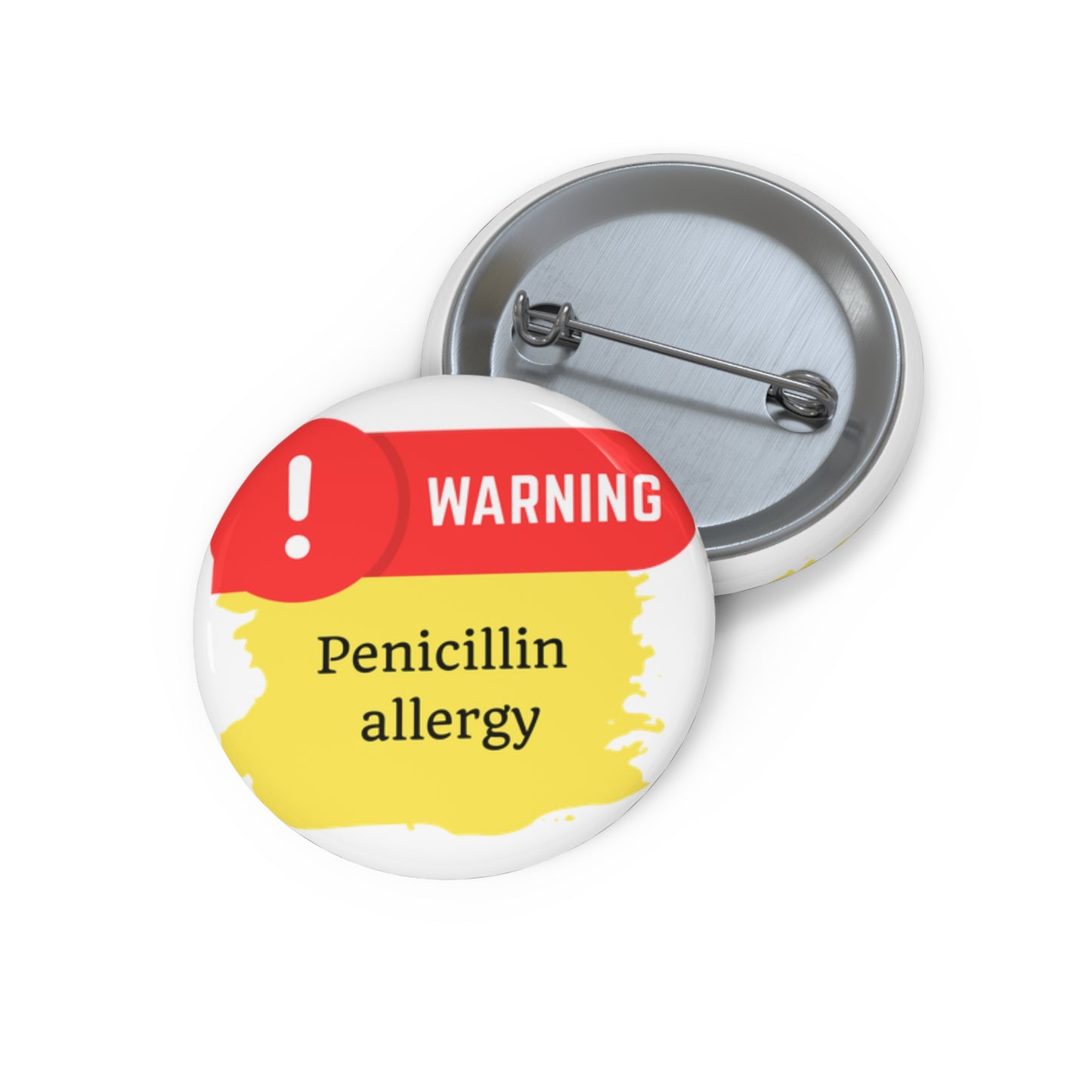 Medical Alert - Penicillin allergy Custom Pin Buttons