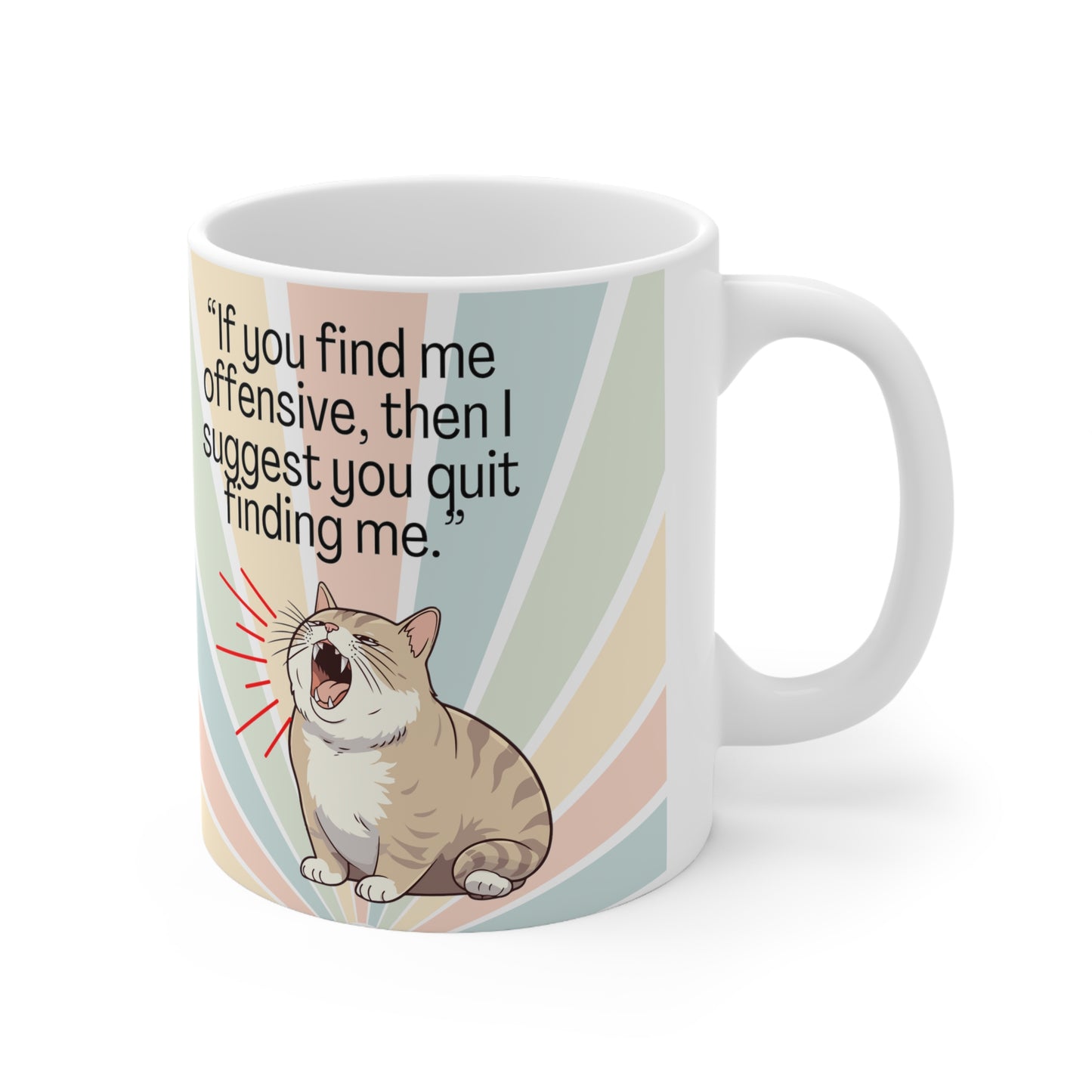 Sarcastic Cat Ceramic Mug 11oz