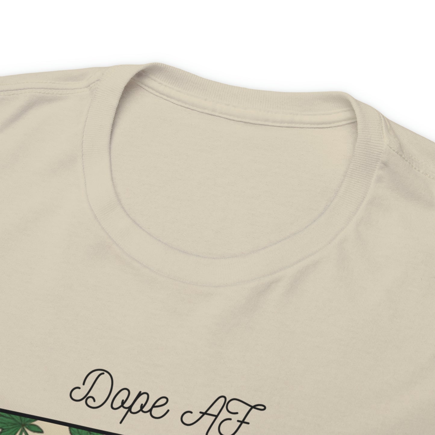 Unisex Heavy Cotton Tee Cannabis Enthusiast Series Dope AF